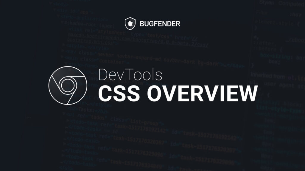 Google Chrome Developer Tools – Part 1 | Bugfender
