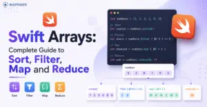 Swift Arrays: Complete Guide to Sort, Filter, Map and Reduce